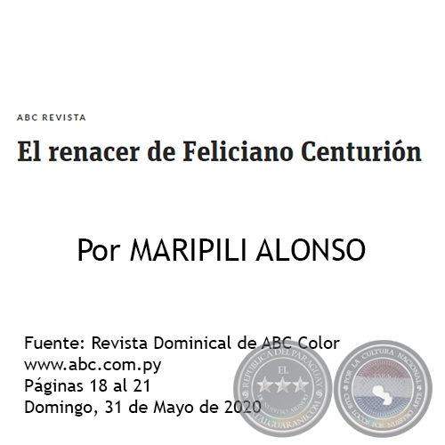 EL RENACER DE FELICIANO CENTURIÓN - Por MARIPILI ALONSO - Domingo, 31 de Mayo de 2020
